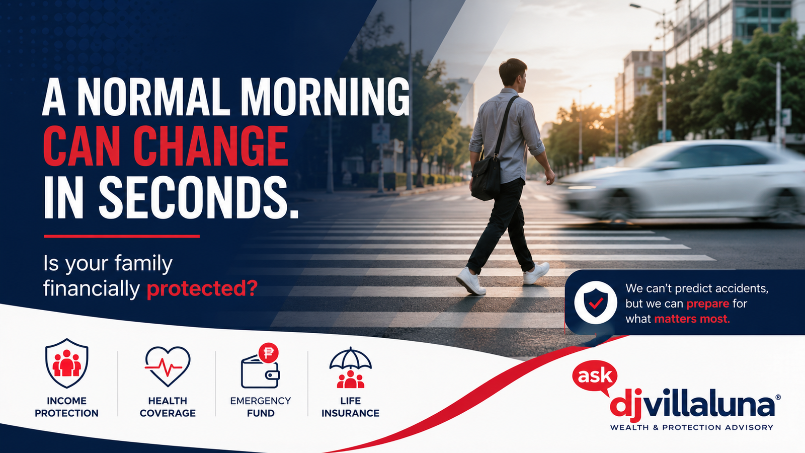 A Normal Morning Can Change in Seconds: Is Your Family Financially Protected?