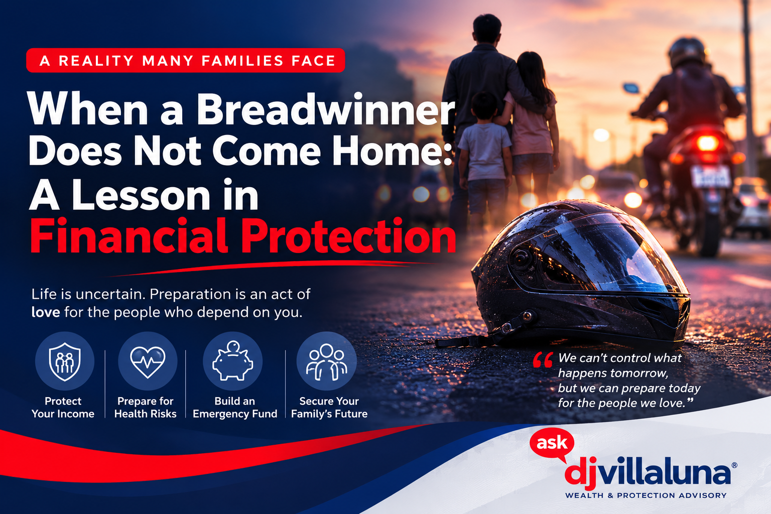 When a Breadwinner Does Not Come Home: A Difficult Lesson About Financial Protection